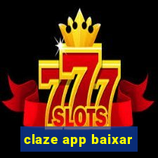 claze app baixar